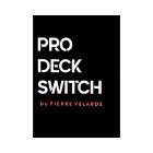 PRO DECK SWITCH By Pierre Velarde