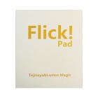 Flick! Pad by Tejinaya & Lumos