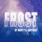 Frost By Mikey V