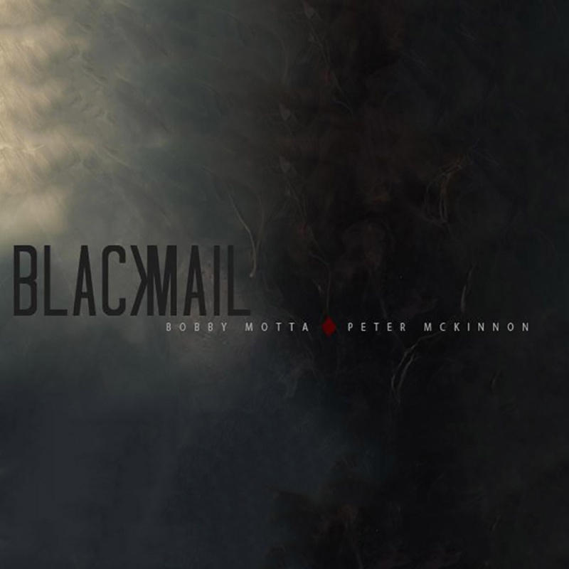 Blackmail by Bobby Motta and Peter McKinnon - Click Image to Close