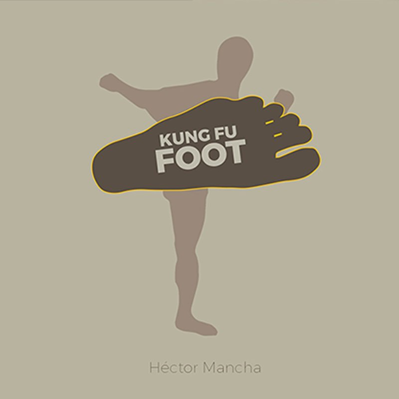 Kung Fu Foot by Héctor Mancha - Click Image to Close