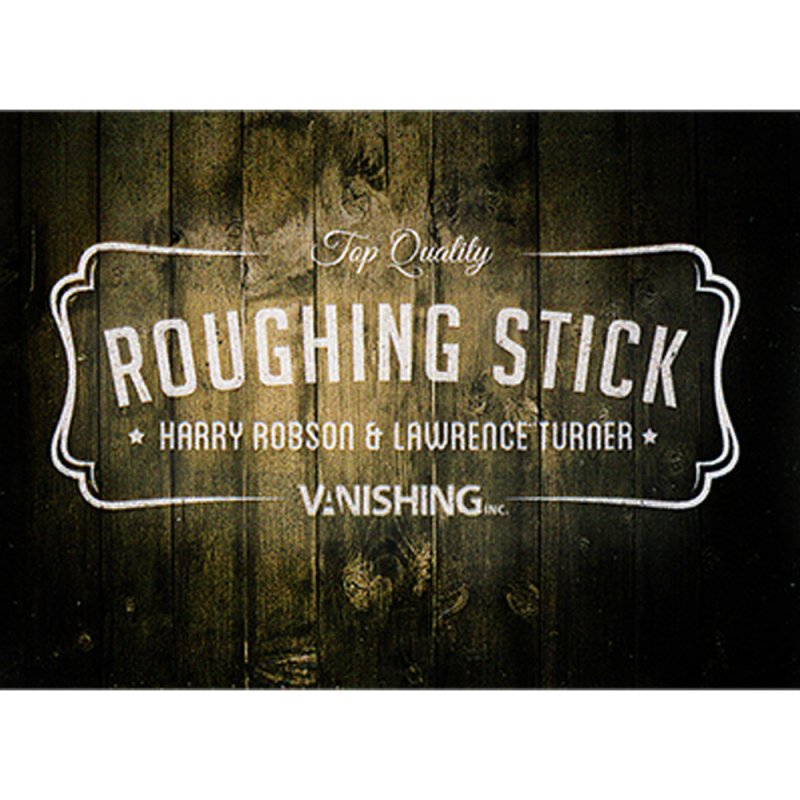 Roughing Sticks by Harry Robson - Click Image to Close