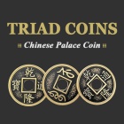 Triad Coins Chinese Palace Coin