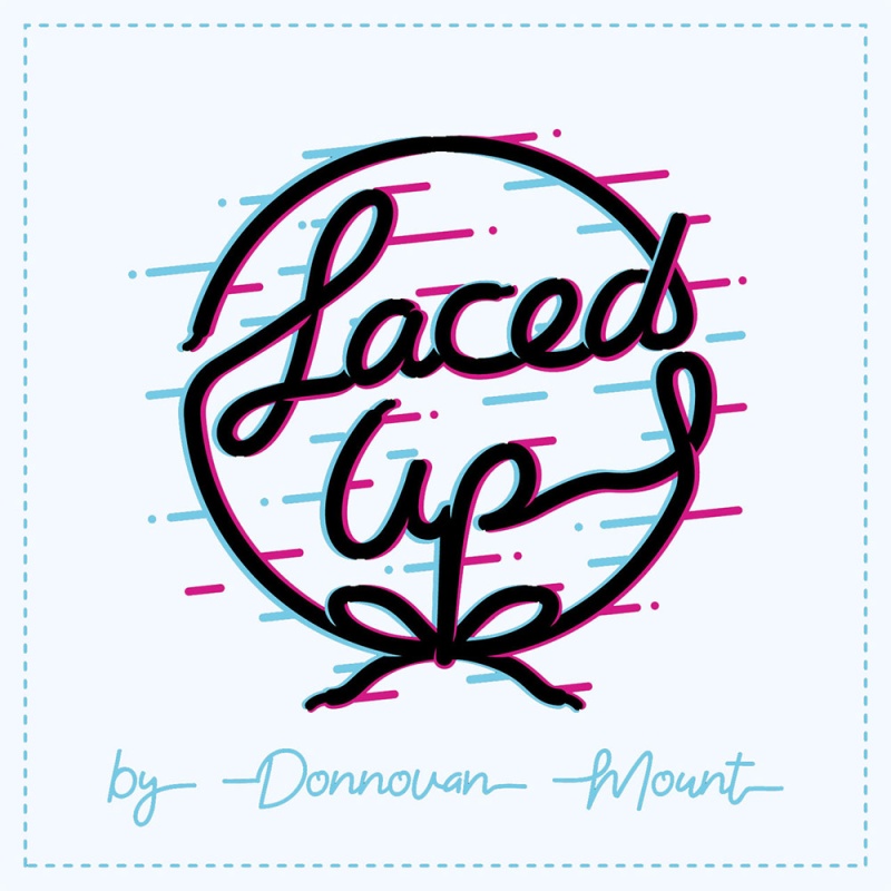 Laced Up by Donnovan Mount - Click Image to Close