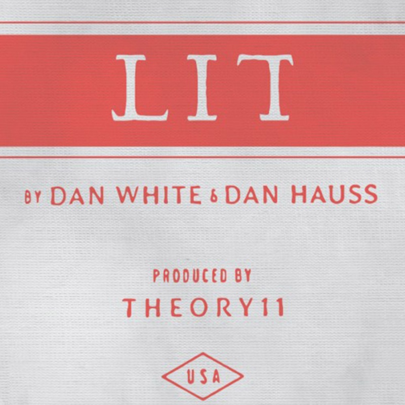 LIT by Dan Hauss & Dan White - Click Image to Close