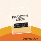 Phantom Deck