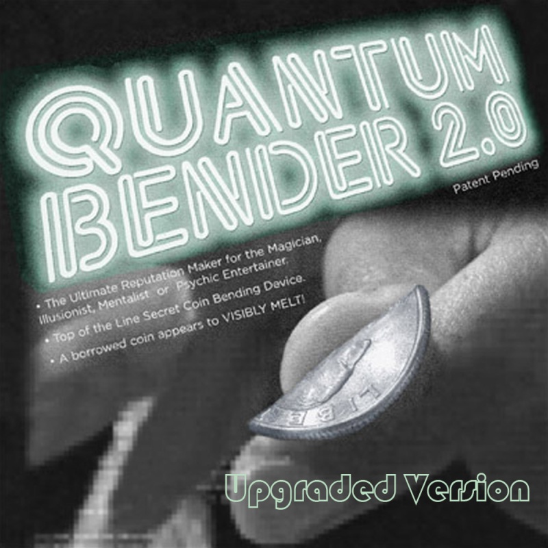 Quantum Bender 2.0 Upgraded Version by John T. Sheets - Click Image to Close
