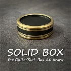 Solid Box for Okito Box and Slot Box