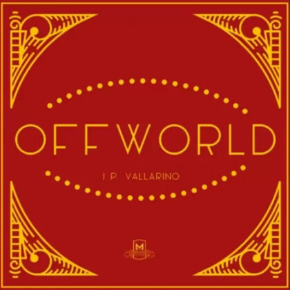 Off World by JP Vallarino