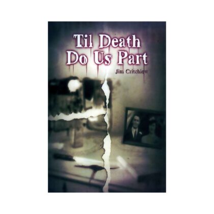 Til Death Do Us Part