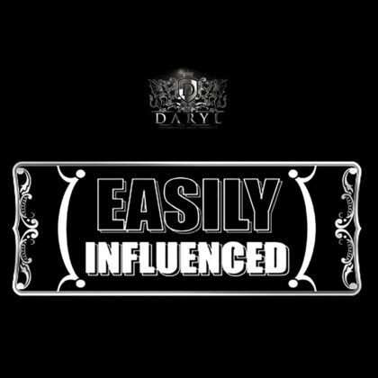 Easily Influenced