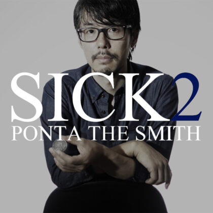 SICK 2 by Ponta the Smith