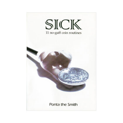 SICK by Ponta the Smith