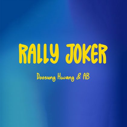 Rally Joker by Doosung Hwang